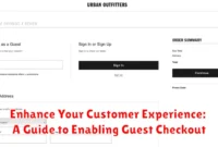 Enhance Your Customer Experience: A Guide to Enabling Guest Checkout